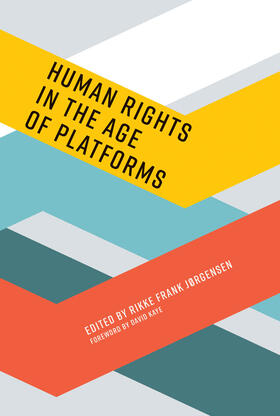 Jørgensen |  Human Rights in the Age of Platforms | Buch |  Sack Fachmedien