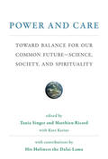 Singer / Ricard / Karius |  Power and Care: Toward Balance for Our Common Future-Science, Society, and Spirituality | Buch |  Sack Fachmedien