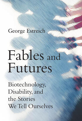 Estreich | Fables and Futures | Buch | sack.de