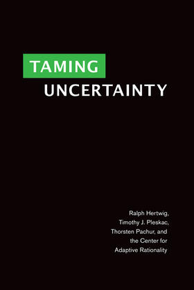 Hertwig / Pachur / Pleskac |  Taming Uncertainty | Buch |  Sack Fachmedien