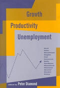 Diamond |  Growth/Productivity/Unemployment: Essays to Celebrate Bob Solow's Birthday | Buch |  Sack Fachmedien