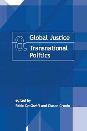 De Greiff / Cronin |  Global Justice and Transnational Politics | Buch |  Sack Fachmedien