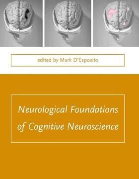 D'Esposito |  Neurological Foundations of Cognitive Neuroscience | Buch |  Sack Fachmedien