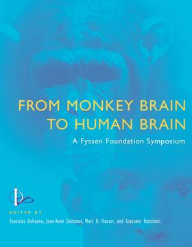 Dehaene / Duhamel / Hauser | From Monkey Brain to Human Brain | Buch | 978-0-262-04223-9 | sack.de