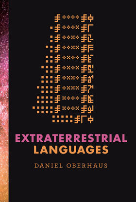 Oberhaus | Extraterrestrial Languages | Buch | 978-0-262-04306-9 | sack.de