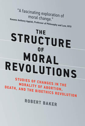 Baker |  The Structure of Moral Revolutions | Buch |  Sack Fachmedien