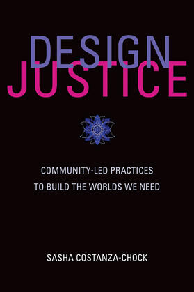 Costanza-Chock | Design Justice | Buch | 978-0-262-04345-8 | sack.de