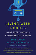 Vargas / Aylett |  Living with Robots | Buch |  Sack Fachmedien