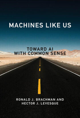 Brachman / Levesque | Machines Like Us | Buch | 978-0-262-04679-4 | www.sack.de