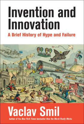 Smil | Invention and Innovation | Buch | 978-0-262-04805-7 | sack.de