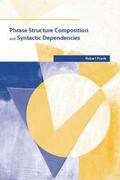 Frank |  Phrase Structure Composition and Syntactic Dependencies, Volume 38 | Buch |  Sack Fachmedien