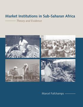Fafchamps | Market Institutions in Sub-Saharan Africa | Buch | 978-0-262-06236-7 | sack.de