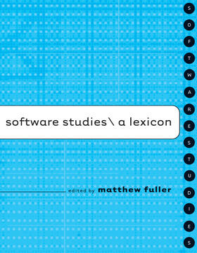 Fuller |  Software Studies: A Lexicon | Buch |  Sack Fachmedien