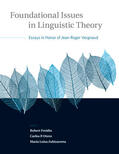 Freidin / Otero / Zubizarreta |  Foundational Issues in Linguistic Theory: Essays in Honor of Jean-Roger Vergnaud | Buch |  Sack Fachmedien