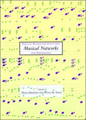 Griffith / Todd |  Musical Networks | Buch |  Sack Fachmedien