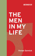 Gornick |  The Men in My Life | Buch |  Sack Fachmedien