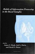Houk / Davis / Beiser |  Models of Information Processing in the Basal Ganglia | Buch |  Sack Fachmedien