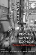 Ito / Patrick / Weinstein |  Reviving Japan's Economy: Problems and Prescriptions | Buch |  Sack Fachmedien