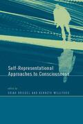 Kriegel / Williford |  Self-Representational Approaches to Consciousness | Buch |  Sack Fachmedien
