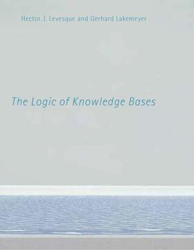 Levesque / Lakemeyer |  The Logic of Knowledge Bases | Buch |  Sack Fachmedien