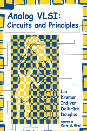 Liu / Kramer / Indiveri |  Analog VLSI | Buch |  Sack Fachmedien