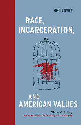 Loury |  Race, Incarceration, and American Values | Buch |  Sack Fachmedien