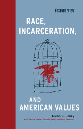 Loury | Race, Incarceration, and American Values | Buch | 978-0-262-12311-2 | sack.de