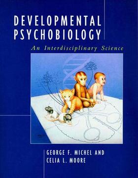 Michel / Moore |  Developmental Psychobiology | Buch |  Sack Fachmedien