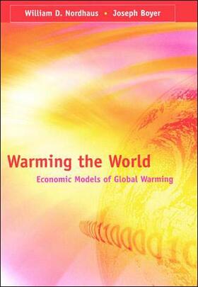Nordhaus / Boyer |  Warming the World | Buch |  Sack Fachmedien