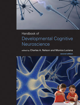 Nelson / Luciana |  Handbook of Developmental Cognitive Neuroscience, Second Edition | Buch |  Sack Fachmedien