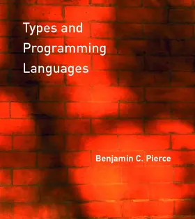 Pierce |  Types and Programming Languages | Buch |  Sack Fachmedien