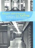 Redmond / Smith |  From Whirlwind to MITRE | Buch |  Sack Fachmedien