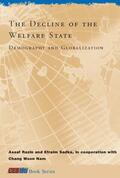 Razin / Sadka |  The Decline of the Welfare State: Demography and Globalization | Buch |  Sack Fachmedien