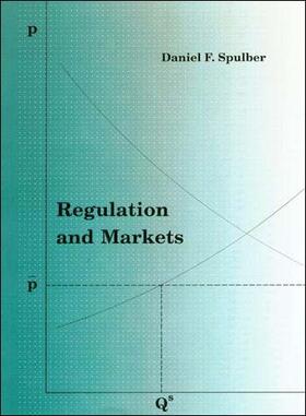 Spulber |  Regulation and Markets | Buch |  Sack Fachmedien