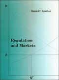 Spulber |  Regulation and Markets | Buch |  Sack Fachmedien