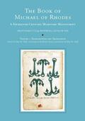 Stahl |  The Book of Michael of Rhodes: A Fifteenth-Century Maritime Manuscript | Buch |  Sack Fachmedien