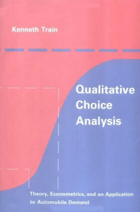 Kenneth Train | Qualitative Choice Analysis | Buch | 978-0-262-20055-4 | sack.de