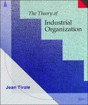 Tirole | The Theory of Industrial Organization | Buch | 978-0-262-20071-4 | sack.de