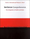 Townsend / Bever |  Sentence Comprehension - The Integration of Habits & Rules | Buch |  Sack Fachmedien