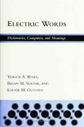 Wilks / Slator / Guthrie |  Electric Words: Dictionaries, Computers, and Meanings | Buch |  Sack Fachmedien