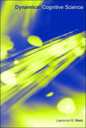 Dynamical Cognitive Science | Buch | 978-0-262-23217-3 | www.sack.de