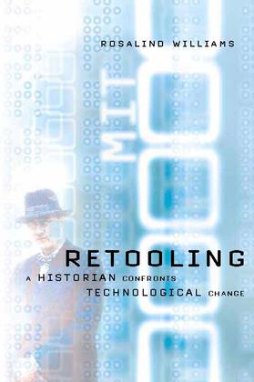 Williams |  Retooling: A Historian Confronts Technological Change | Buch |  Sack Fachmedien