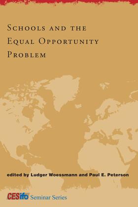 Woessmann / Peterson / Fuest |  Schools and the Equal Opportunity Problem | Buch |  Sack Fachmedien