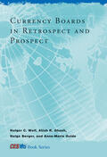 Wolf / Ghosh / Berger |  Currency Boards in Retrospect and Prospect | Buch |  Sack Fachmedien