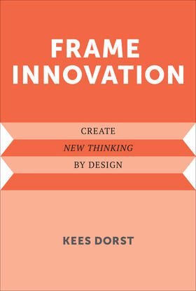 Dorst | Frame Innovation | Buch | 978-0-262-32431-1 | sack.de