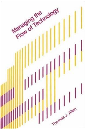 Allen |  Managing the Flow of Technology | Buch |  Sack Fachmedien