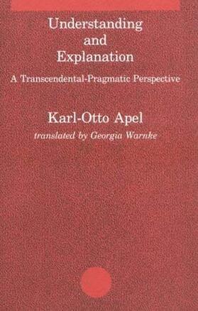 Apel |  Understanding and Explanation | Buch |  Sack Fachmedien