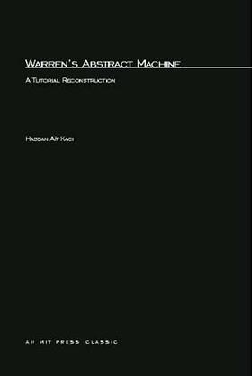Ait-Kaci / Aït-Kaci |  Warren's Abstract Machine | Buch |  Sack Fachmedien
