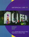 Adami / Belew / Kitano |  Artificial Life VI - Proceedings of the Sixth International Conference on Artificial Life | Buch |  Sack Fachmedien