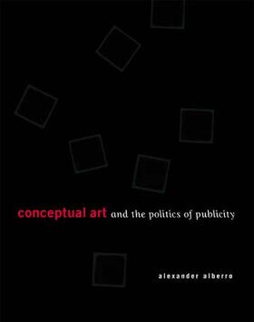  Conceptual Art and the Politics of Publicity | Buch |  Sack Fachmedien